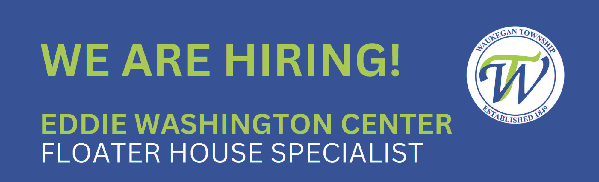 WAUKEGAN TOWNSHIP Work Space_Hiring Position